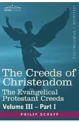 The Creeds of Christendom