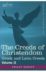 The Creeds of Christendom