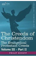 The Creeds of Christendom