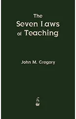 The Seven Laws of Teaching