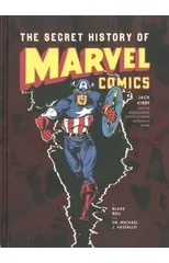 The Secret History of Marvel Comics