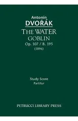 The Water Goblin, Op.107 / B.195