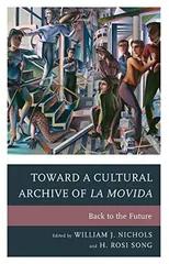 Toward a Cultural Archive of la Movida