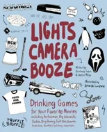 Lights Camera Booze