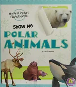 Show Me Polar Animals