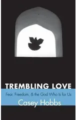 Trembling Love