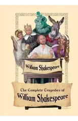 The Complete Tragedies of William Shakespeare