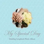 My Special Day -Wedding Scrapbook Photo Album