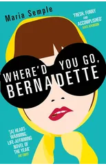 Where'd You Go, Bernadette