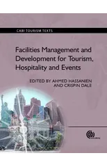 Facilities Management and Development for Tourism, Hospitality and Events