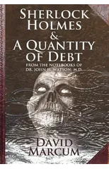 Sherlock Holmes and a Quantity of Debt