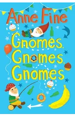 Gnomes, Gnomes, Gnomes