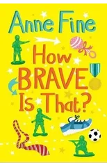 How Brave is That?