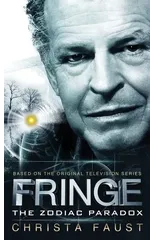 Fringe - The Zodiac Paradox (Novel #1)
