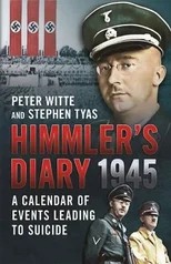 Himmler's Diary 1945