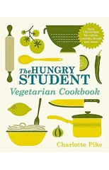 The Hungry Student Vegetarian Cookbook