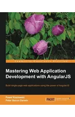 Mastering Web Application Development with AngularJS