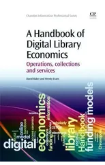 A Handbook of Digital Library Economics