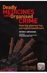 Deadly Medicines and Organised Crime