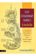 Eight Extraordinary Channels - Qi Jing Ba Mai