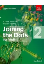Joining the Dots for Violin, Grade 2