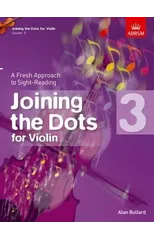 Joining the Dots for Violin, Grade 3