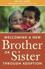 Welcoming a New Brother or Sister Through Adoption
