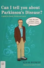 Can I tell you about Parkinson's Disease?