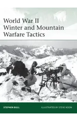 World War II Winter and Mountain Warfare Tactics