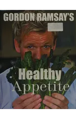 Gordon Ramsay's Healthy Appetite