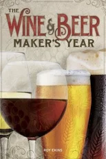 The Wine & Beer Maker's Year (2nd Edition)