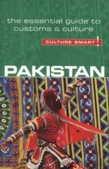 Pakistan - Culture Smart!