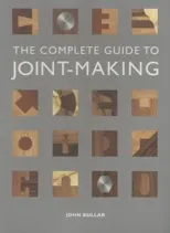 Complete Guide to Joint–Making, The