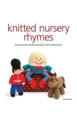 Knitted Nursery Rhymes