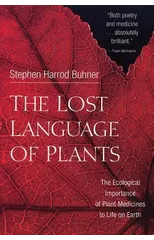 The Lost Language of Plants