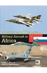 Soviet And Russian Military Aircraft In Africa