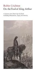 On the Trail of King Arthur