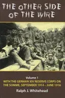 The Other Side of the Wire Volume 1