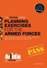 Planning Exercises for the Army Officer, RAF Officer and Royal Navy Officer Selection Process