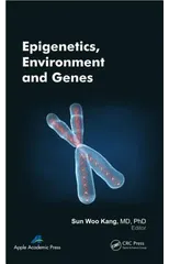 Epigenetics, Environment, and Genes
