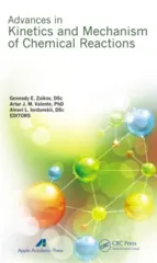 Advances in Kinetics and Mechanism of Chemical Reactions