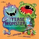 The Tease Monster