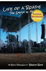 Life of a Roadie - The Gypsy in Me