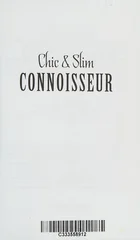 Chic & Slim Connoisseur