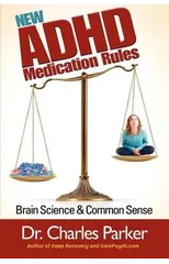The New ADHD Medication Rules