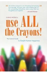 Use All the Crayons!