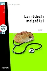 Le medecin malgre lui + Online Audio