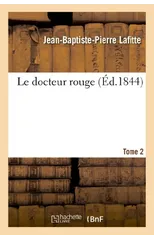Le Docteur Rouge. Tome 2