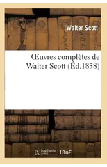 Oeuvres Completes de Walter Scott