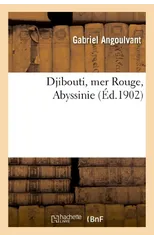 Djibouti, Mer Rouge, Abyssinie